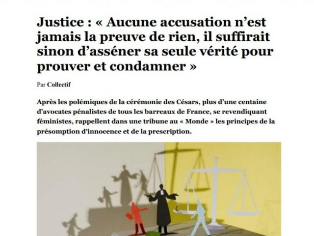 Aucune accusation n’est jamais la preuve de rien, il suffirait sinon d’asséner sa seule vérité pour prouver et condamner